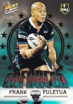 2007 Select NRL Invincible - Enforcers #E11 Frank Puletua Front